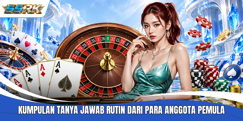 Kumpulan tanya jawab rutin dari para anggota pemula