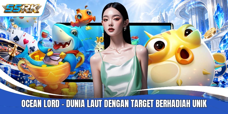 Ocean Lord - Dunia Laut Dengan Target Berhadiah Unik